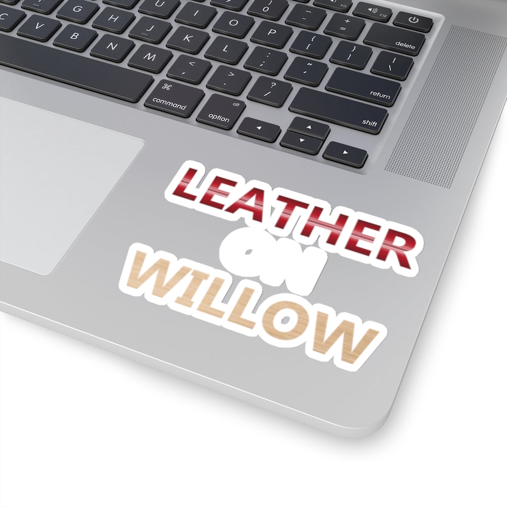 Leather on Willow